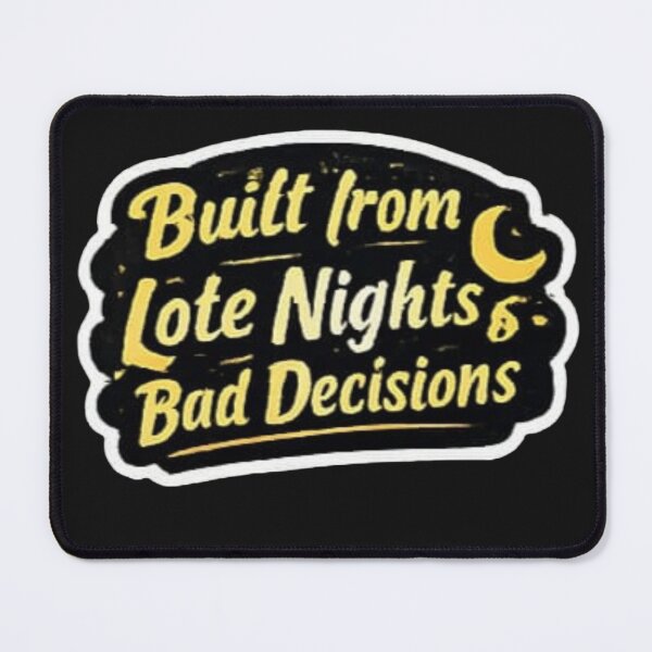 Item preview, Built From Late Nights And Bad Decisions - Retro Grunge Quote Sticker designed and sold by Scro-Ciob-Shop.