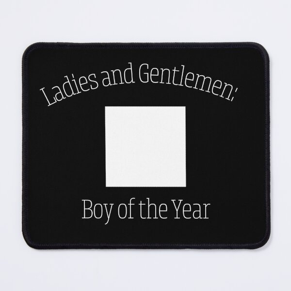Item preview, Ladies and Gentlemen: Boy of the Year – Sarcastic Meme Award Funny Design designed and sold by Mlatis1.