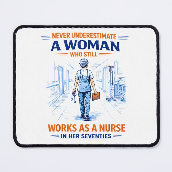 Item preview, Never Underestimate A Nurse In Her Seventies – Strong Women Nurse Life Design designed and sold by Rahamkshop.