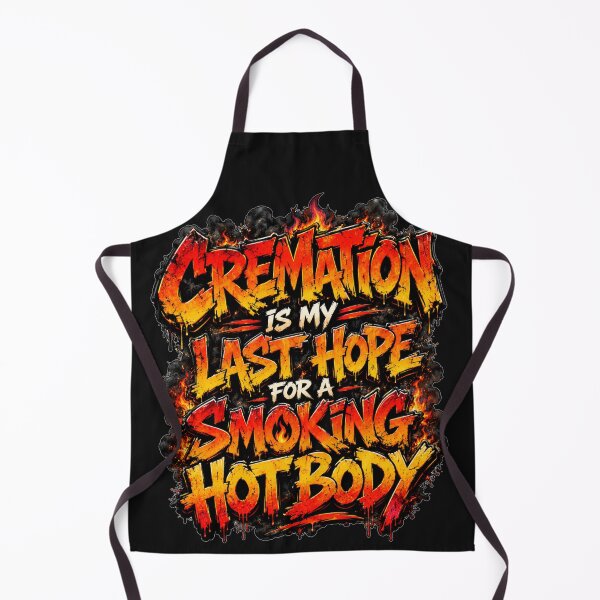 Item preview, Cremation Is My Last Hope For A Smoking Hot Body Dark Humor Flame Design Gift for Goths designed and sold by Nightarel.