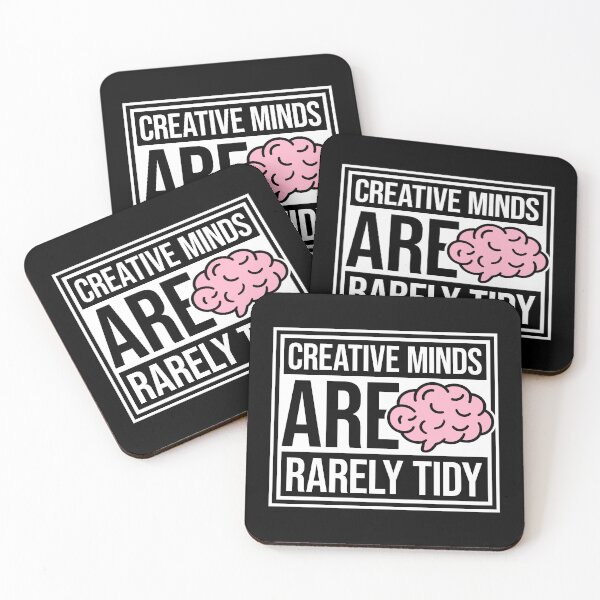 Item preview, Creative Minds Are Rarely Tidy Funny Relatable Quote designed and sold by shirt-o-mat.