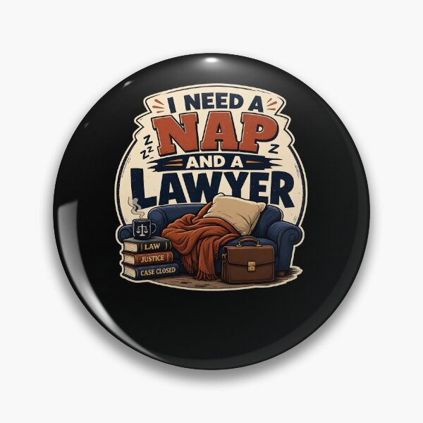 Item preview, I Need A Nap And A Lawyer designed and sold by FreshPixelArt.
