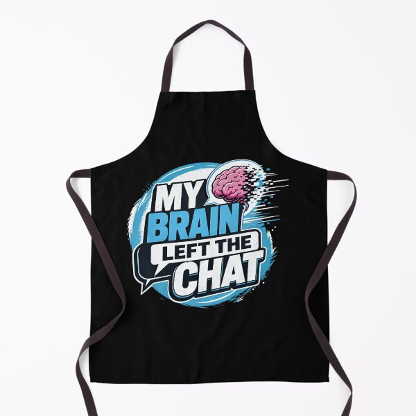 Item preview, My Brain Left the Chat designed and sold by FreshPixelArt.