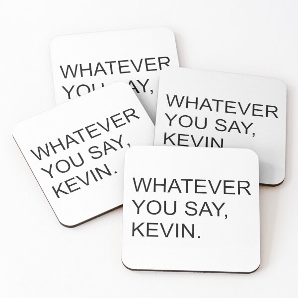 Item preview, Whatever You Say Kevin | KLS 2 Kevin Langue Show designed and sold by Nesstitches.