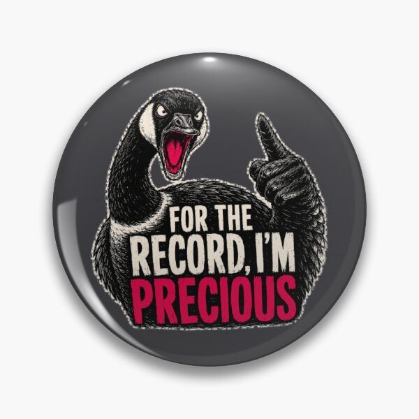 Item preview, For the Record, I’m Precious Funny Angry Canada Goose Shirt designed and sold by POD DYNASTY | Original Print On Demand T-Shirt Graphics.