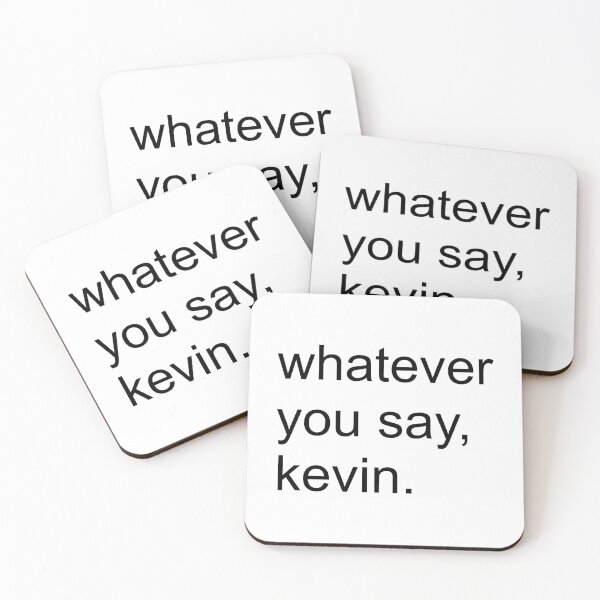 Item preview, Whatever You Say Kevin | KLS 2 Kevin Langue Show designed and sold by Nesstitches.