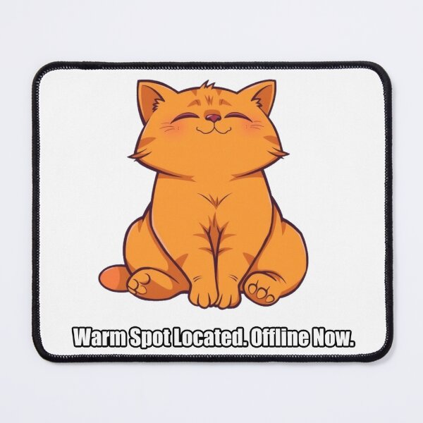 Item preview, Orange Cat - Warm Spot Located Offline Now - Funny Orange Cat Gift designed and sold by pawdrops.