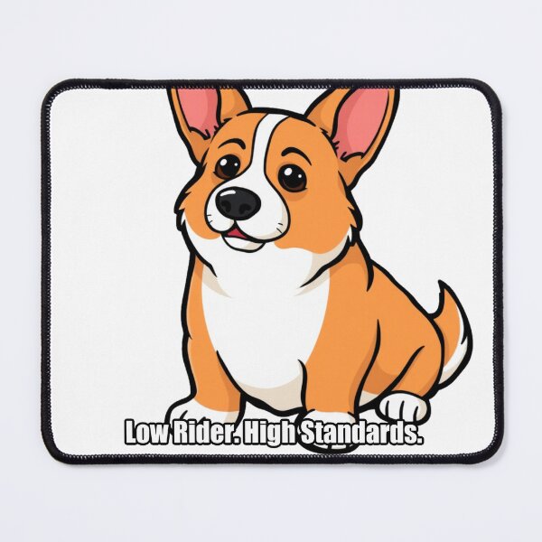 Item preview, Corgi - Low Rider High Standards - Funny Corgi Gift designed and sold by pawdrops.