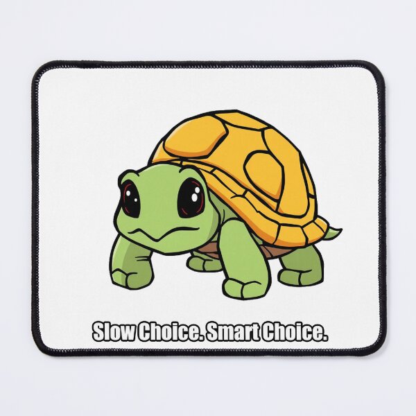 Item preview, Turtle - Slow Choice Smart Choice - Funny Turtle Gift designed and sold by pawdrops.