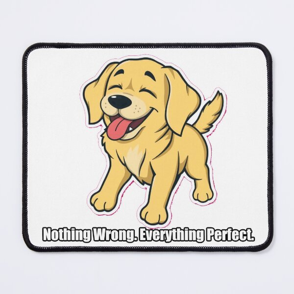 Item preview, Golden Retriever - Nothing Wrong Everything Perfect - Funny Golden Gift designed and sold by pawdrops.