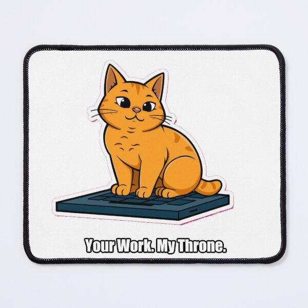 Item preview, Orange Cat - Your Work My Throne - Funny Cat Laptop Gift designed and sold by pawdrops.
