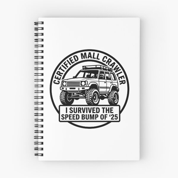Item preview, Certified Mall Crawler Survived The Speed Bump '25 designed and sold by OpenFieldNotes.