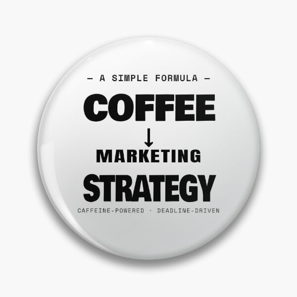 Item preview, Coffee Into Marketing Strategy Simple Formula designed and sold by TheJustVibes.