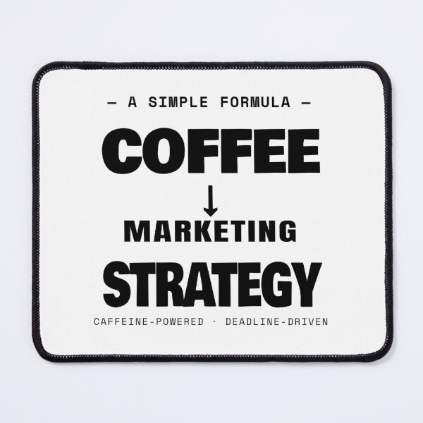Item preview, Coffee Into Marketing Strategy Simple Formula designed and sold by TheJustVibes.