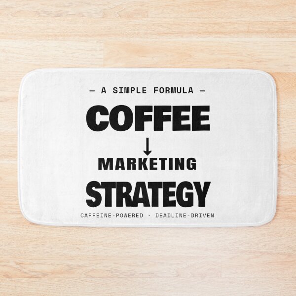 Item preview, Coffee Into Marketing Strategy Simple Formula designed and sold by TheJustVibes.