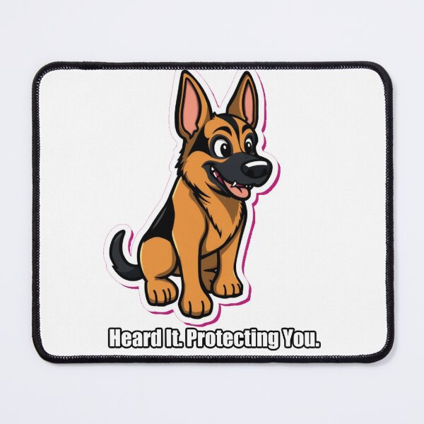 Item preview, German Shepherd - Heard It Protecting You - Funny GSD Gift designed and sold by pawdrops.