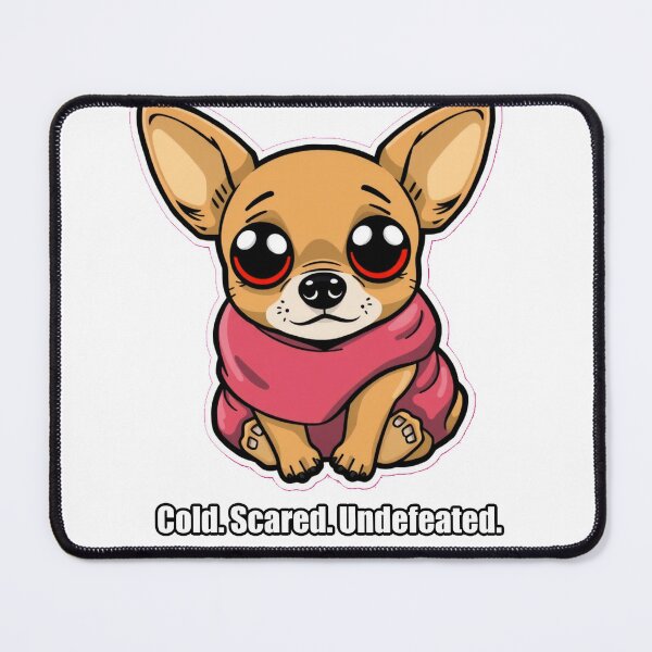 Item preview, Chihuahua - Cold Scared Undefeated - Funny Chihuahua Gift designed and sold by pawdrops.
