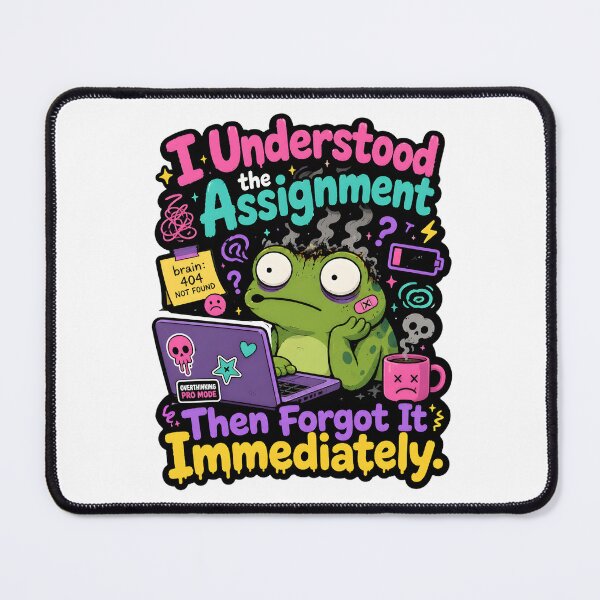 Item preview, I Understood The Assignment Frog Design designed and sold by KXDigitalStudio.