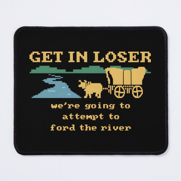 Item preview, Get in loser designed and sold by SlayPOPShop.