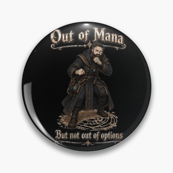Item preview, Out of Mana But Not Out of Options Mage designed and sold by Bopca's Paradise.