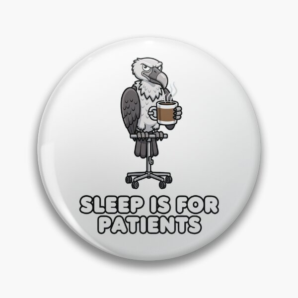 Item preview, Sleep Is For Patients designed and sold by North Thread.
