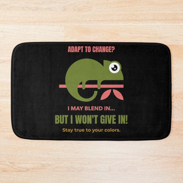 Item preview, Wise Chameleon - Adapt To Change Stay True To Your Colors Funny Inspirational Animal Design designed and sold by kjson1.