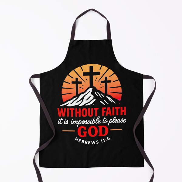Item preview, Hebrews 11:6 Without Faith it is Impossible to Please God designed and sold by plushism.