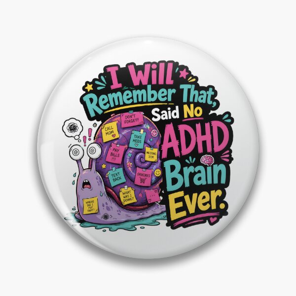Item preview, ADHD Brain Memory Snail Funny Design designed and sold by KXDigitalStudio.