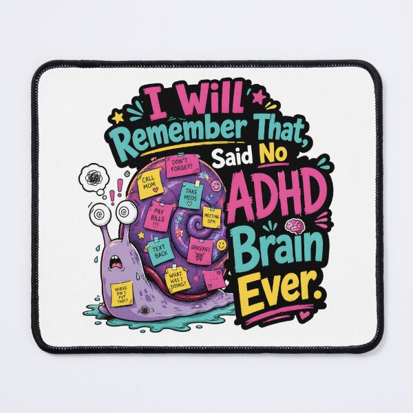 Item preview, ADHD Brain Memory Snail Funny Design designed and sold by KXDigitalStudio.