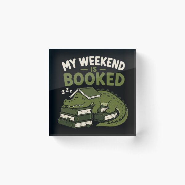 Item preview, Alligator Reading My Weekend Is Booked Funny Book Lover Design designed and sold by AMICO77.