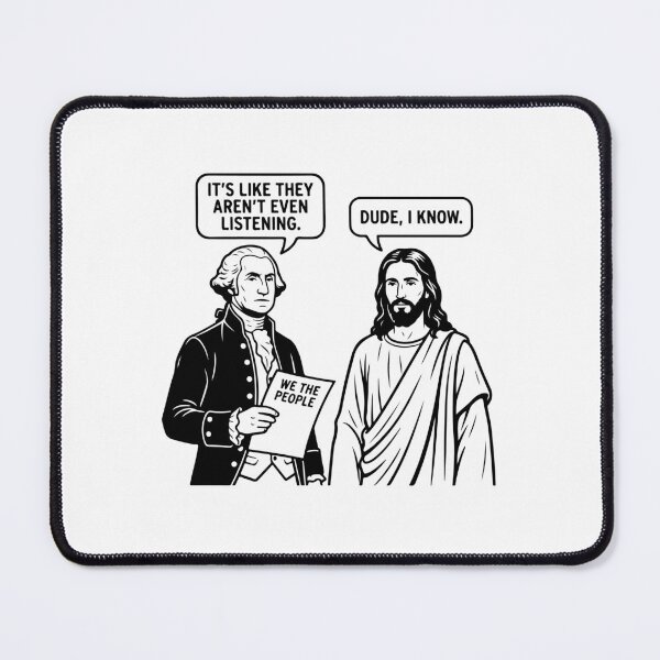 Item preview, George Washington Jesus Funny Quote designed and sold by raedattia.