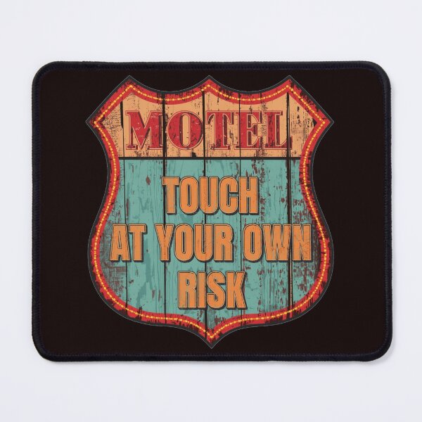 Item preview, Retro Motel Touch At Your Own Risk Distressed Vintage Sign designed and sold by Biedroneczka.