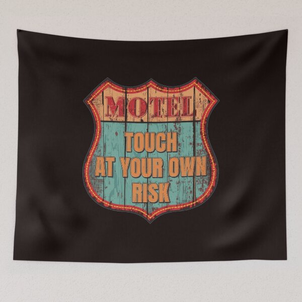 Item preview, Retro Motel Touch At Your Own Risk Distressed Vintage Sign designed and sold by Biedroneczka.
