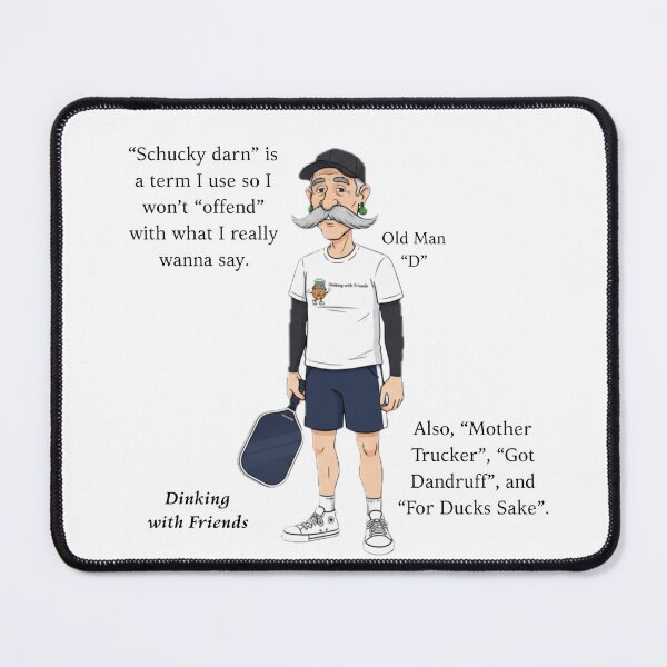 Item preview, How not to offend on the court.  Old Man "D" designed and sold by Picklenut1969.