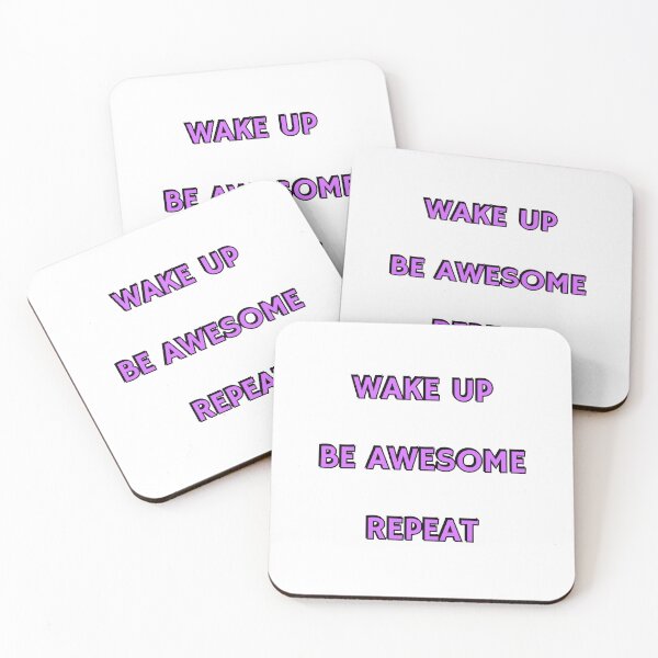 Item preview, Wake Up Be Awesome Repeat - short motivational phrases designed and sold by Inspirationmotivation.