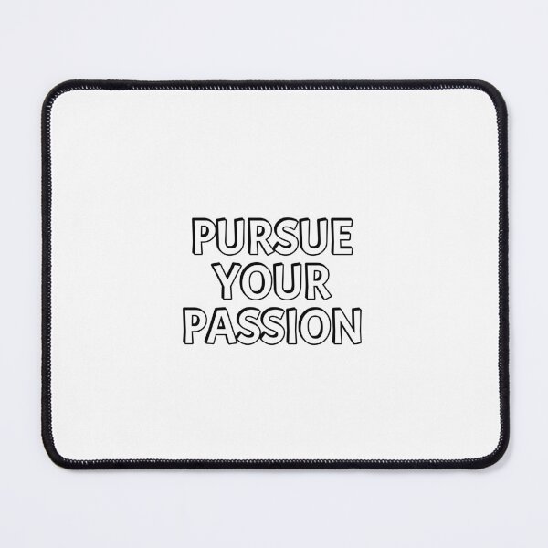 Item preview, Pursue your passion - short motivational phrases designed and sold by Inspirationmotivation.