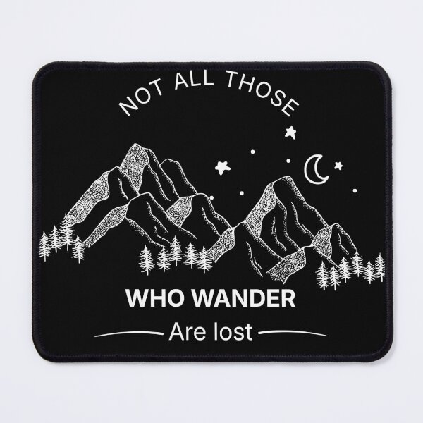Item preview, Not All Those Who Wander Are Lost | Mountain Adventure Quote designed and sold by Krishnacre8.