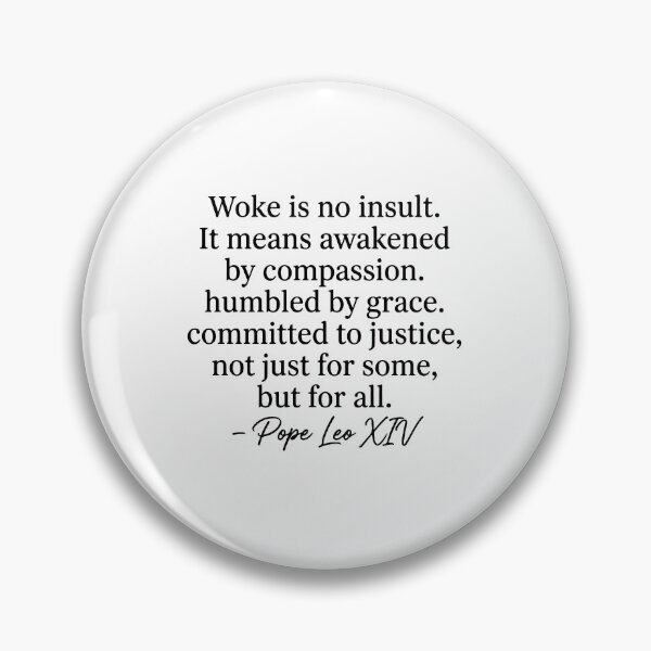 Item preview, Woke Is No Insult Pope Leo XIV Quote designed and sold by raedattia.