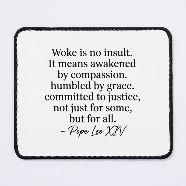 Item preview, Woke Is No Insult Pope Leo XIV Quote designed and sold by raedattia.
