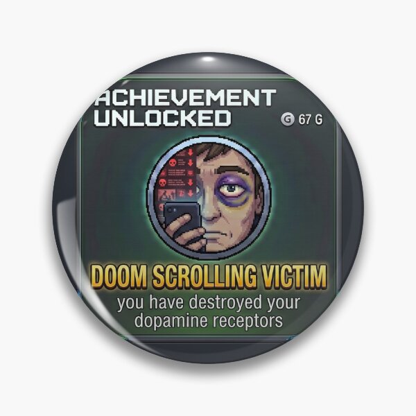 Item preview, Doom Scrolling Victim - Achievement Unlocked designed and sold by Efdoth-Designs.