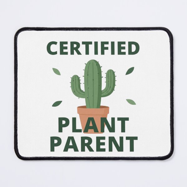 Item preview, Certified Plant Parent designed and sold by MB Ink.