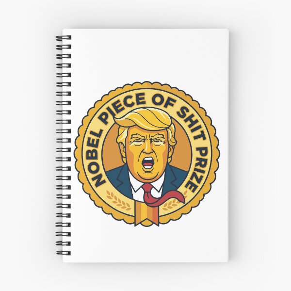 Item preview, Nobel Piece of Shit Prize Funny Trump Satire designed and sold by raedattia.