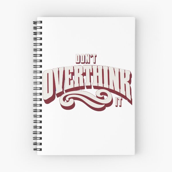 Item preview, Don't Overthink It designed and sold by GrooveAndGlow.