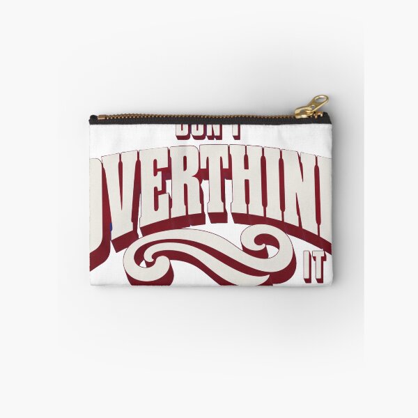 Item preview, Don't Overthink It designed and sold by GrooveAndGlow.