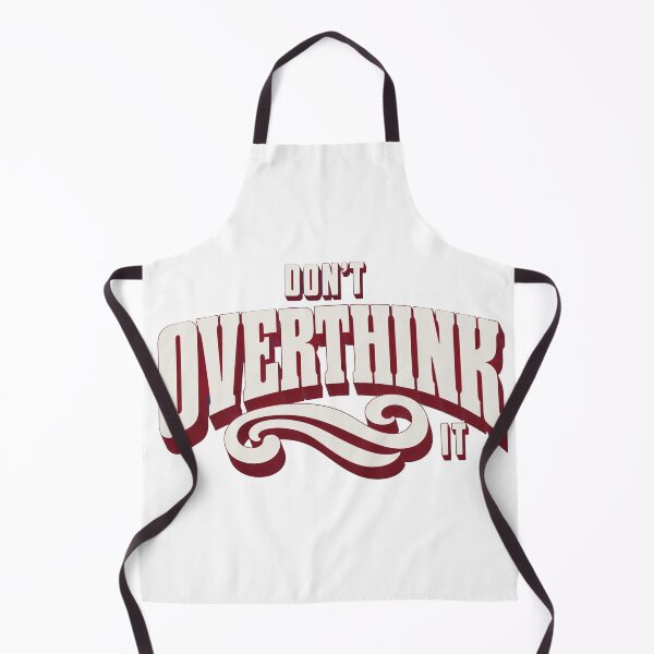 Item preview, Don't Overthink It designed and sold by GrooveAndGlow.