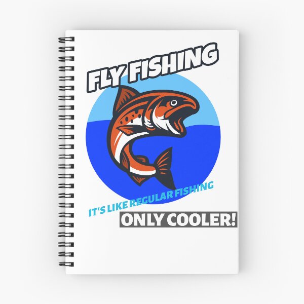 Item preview, Fly Fishing. It's Like Regular Fishing Only Cooler! designed and sold by SquatchPrintsCo.
