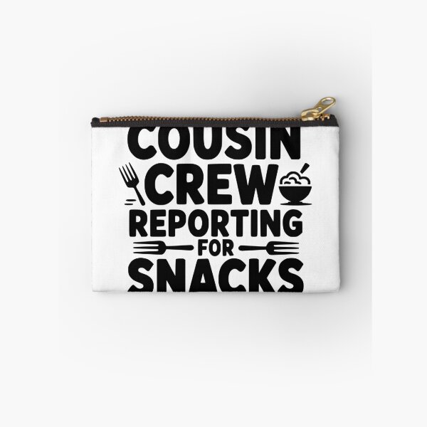 Item preview, Cousin Crew Reporting For Snacks designed and sold by theartfulaspie.