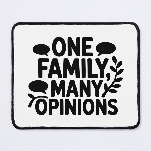 Item preview, One Family Many Opinions designed and sold by theartfulaspie.