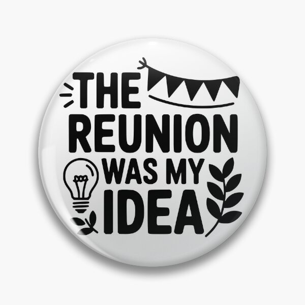 Item preview, The Reunion Was My Idea designed and sold by theartfulaspie.
