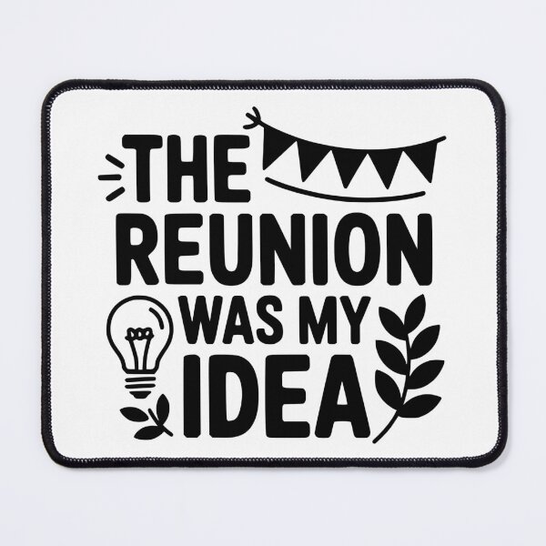 Item preview, The Reunion Was My Idea designed and sold by theartfulaspie.